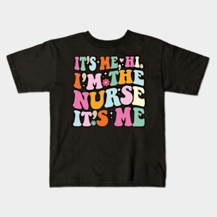 It's me hi I'm the Nurse It's me Funny nursing nurse Kids T-Shirt